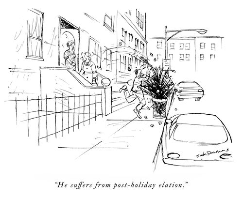 "He suffers from post-holiday elation."