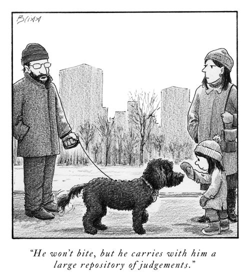 "He won't bite, but he carries with him a large repository of judgements."