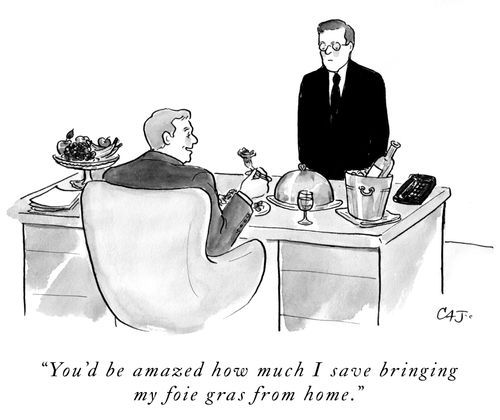 "You'd be amazed how much I save bring my foie gras from home."