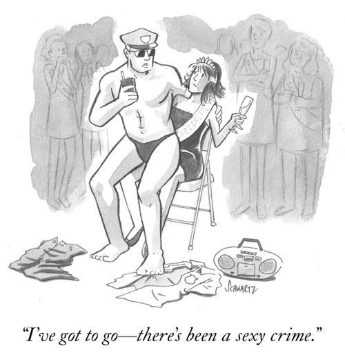 "I've got to go - there's been a sexy crime."
