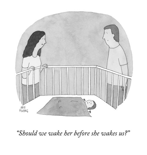"Should we wake her before she wakes us?"