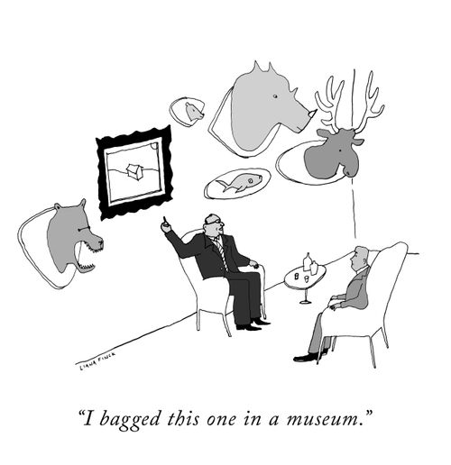"I bagged this one in a museum."