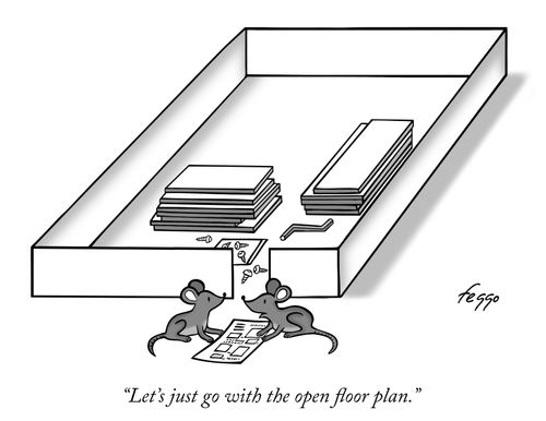"Let's just go with the open floor plan."