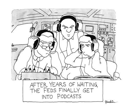 After years of waiting, the Feds finally get into podcasts.