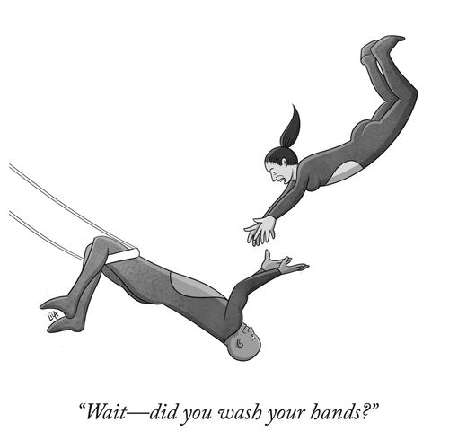 "Wait – did you wash your hands?"