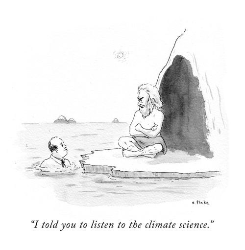 "I told you to listen to the climate science."