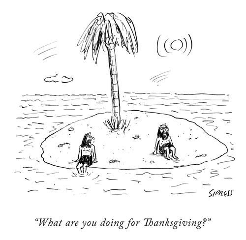"What are you doing for Thanksgiving?"