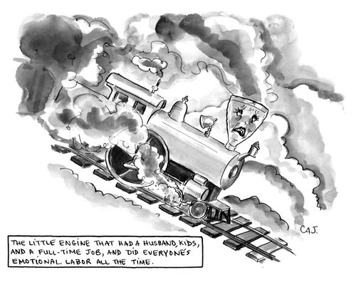 The little engine that had a husband, kids, and a full-time job, and did everyone's emotional labor all the time."
