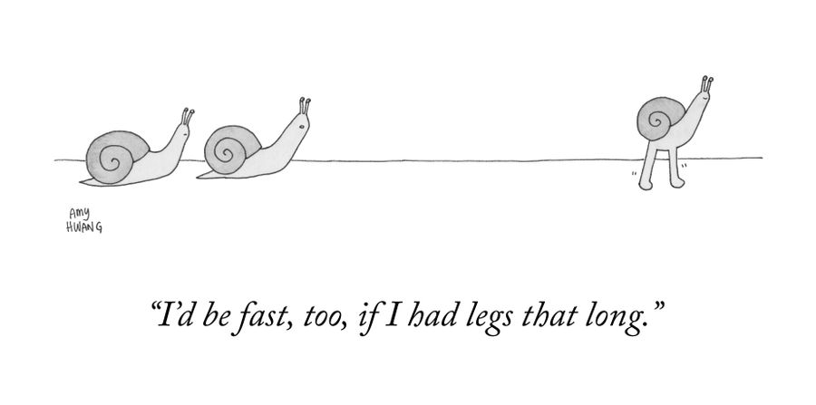 "I'd be fast, too, if I had legs that long."