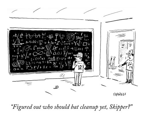 "Figured out who should bat cleanup yet, Skipper?"
