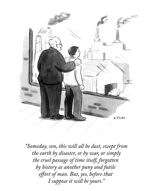 "Someday, son, this will all be dust, swept from the earth by disaster...."