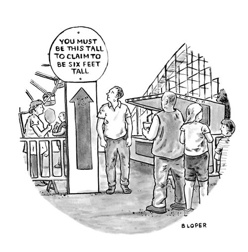 CartoonStock Upload"You must be this tall to claim to be six feet tall." 