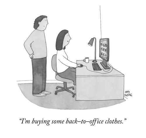"I'm buying some back-to-office clothes."