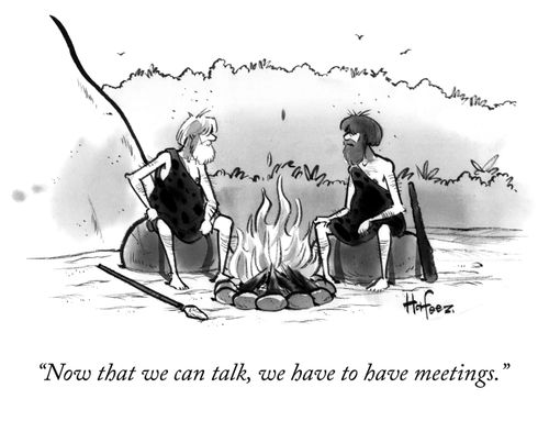 "Now that we can talk, we have to have meetings."