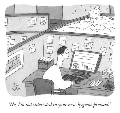  "No, I'm not interested in your new hygiene protocol."