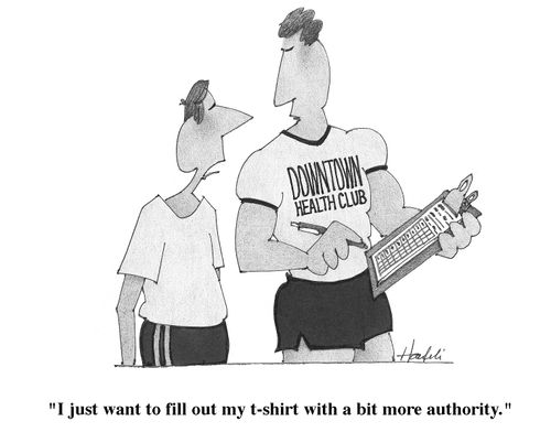 "I just want to fill out my t-shirt with a bit more authority."