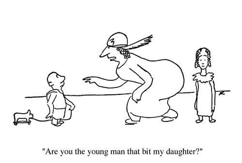 "Are you the young man that bit my daughter?"