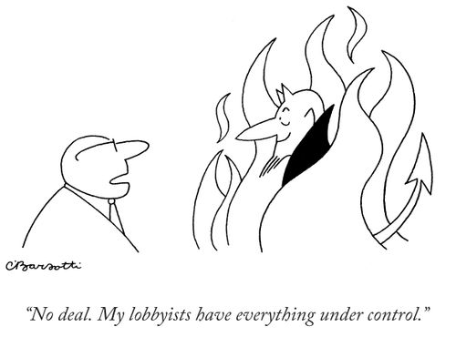 "No deal. My lobbyists have everything under control."