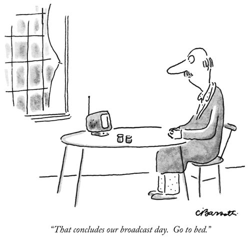"That concludes our broadcast day. Go to bed."