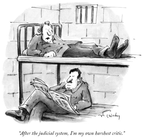 "After the judicial system, I'm my own harshest critic."