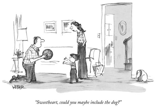 "Sweetheart, could you maybe include the dog?"