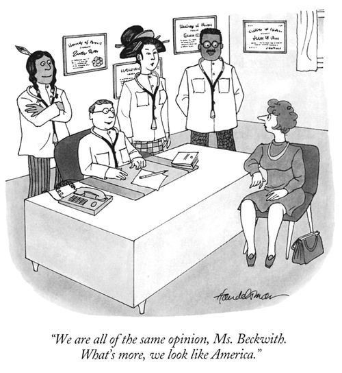 "We are all of the same opinion, Ms. Beckwith. What's more, we look like America."