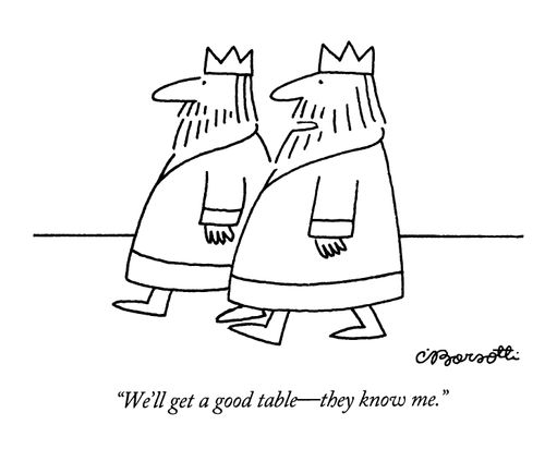 "We'll get a good table—they know me."