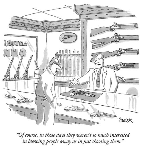 "Of course, in those days they weren't so much interested in blowing people away as in just shooting them."