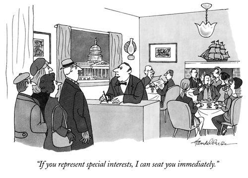 "If you represent special interests, I can seat you immediately."