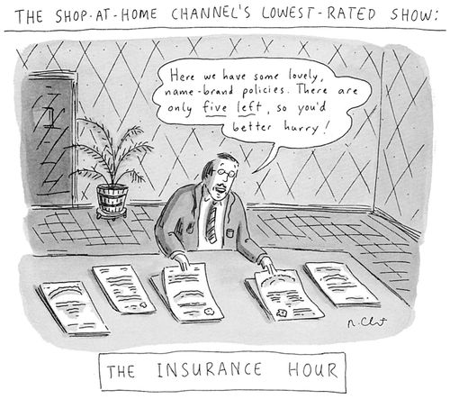 The Shop-at-Home Channel's Lowest-rated Show:The Insurance Hour.