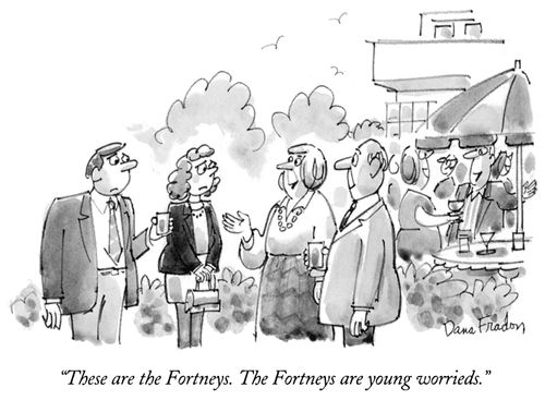 "These are the Fortneys. The Fortneys are young worrieds."