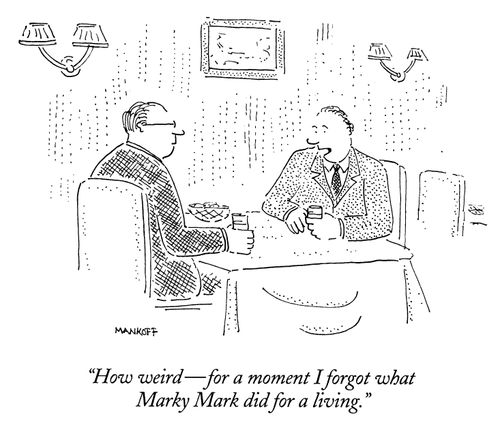 "How weird - for a moment I forgot what Marky Mark did for a living."