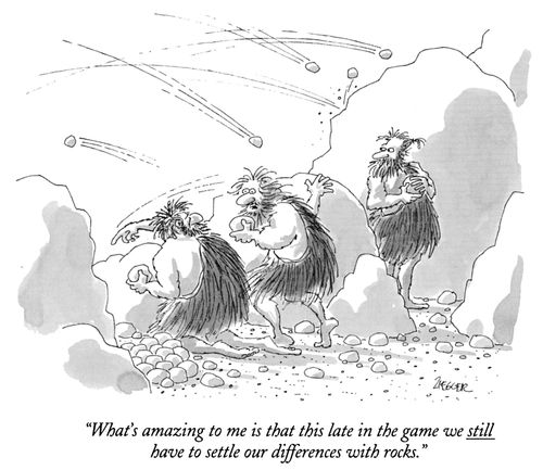 "What's amazing to me is that this late in the game we still have to settle our differences with rocks."