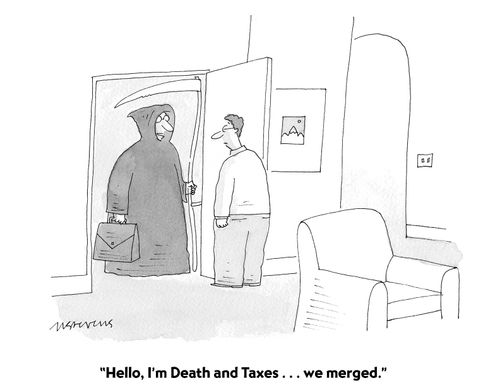 "Hello, I'm Death and Taxes...we merged."