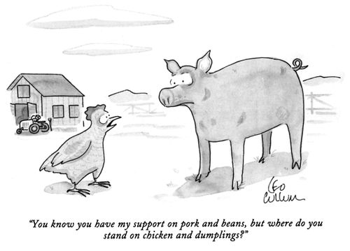 "You know you have my support on pork and beans, but where do you stand on chicken and dumplings?"