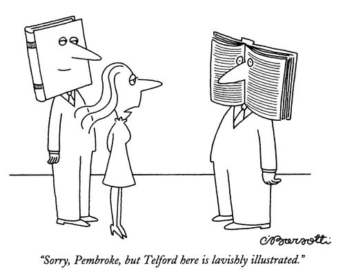 "Sorry, Pembroke, but Telford here is lavishly illustrated."