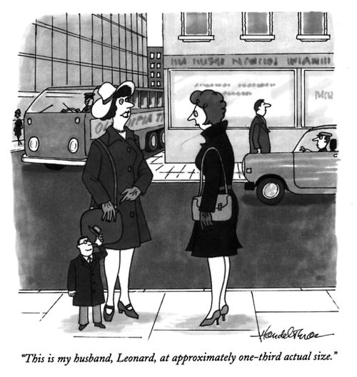This is my husband, Leonard, at approximately one-third actual size."