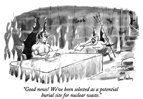 "Good news! We've been selected as a potential burial site for nuclear waste."