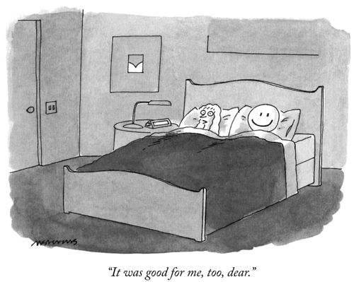 "It was good for me, too, dear."