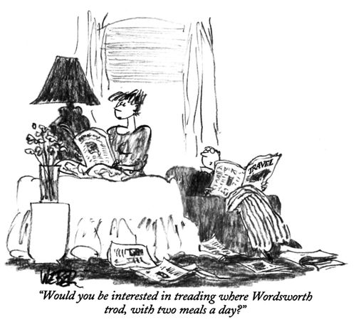"Would you be interested in treading where Wordsworth trod, with two meals a day?"
