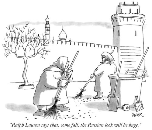 "Ralph Lauren says that, come fall, the Russian look will be huge."