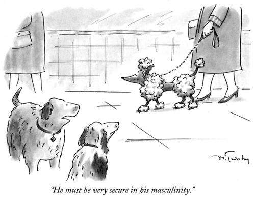 "He must be very secure in his masculinity."