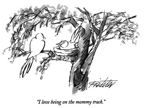 "I love being on the mommy track."