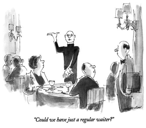 "Could we have just a regular waiter?"