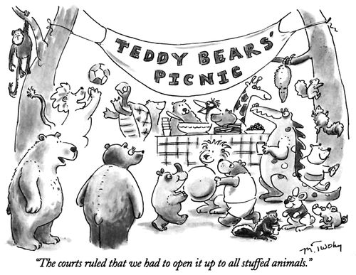 "The courts ruled that we had to open it up to all stuffed animals."