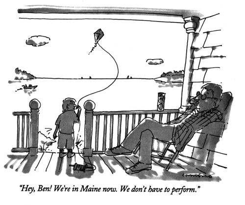 "Hey, Ben! We're in Maine now. We don't have to perform."