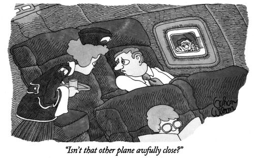 "Isn't that other plane awfully close?"