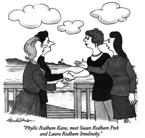 "Phyllis Rodham Kane, meet Susan Rodham Peck and Laura Rodham Smolinksy."