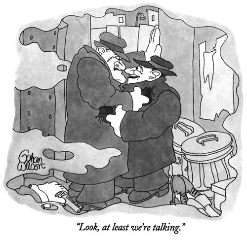 "Look, at least we're talking."