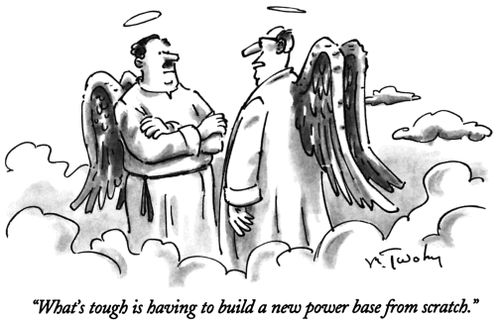 "What's tough is having to build a new power base from scratch."